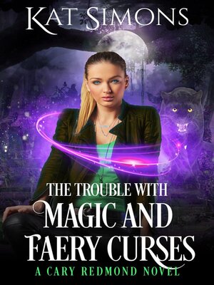 cover image of The Trouble with Magic and Faery Curses
